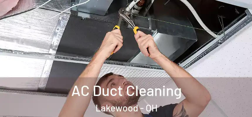  AC Duct Cleaning Lakewood - OH